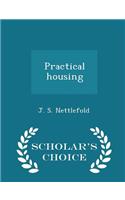 Practical Housing - Scholar's Choice Edition