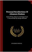 Personal Recollections Of Johannes Brahms