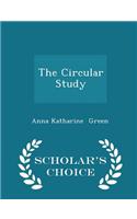 Circular Study - Scholar's Choice Edition