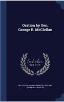 Oration by Gen. George B. McClellan