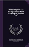 Proceedings of the Biological Society of Washington, Volume 26