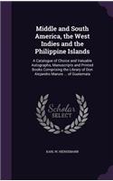 Middle and South America, the West Indies and the Philippine Islands
