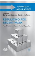 Regulating for Decent Work