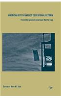 American Post-Conflict Educational Reform