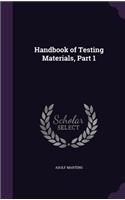 Handbook of Testing Materials, Part 1: (English)