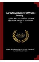 An Outline History Of Orange County ...