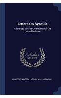Letters On Syphilis