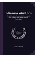 Nottinghamia Vetus Et Nova