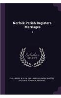 Norfolk Parish Registers. Marriages