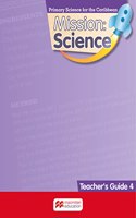 Mission: Science Grade 4 Teacher's Guide: (Mission: Science)