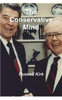 The Conservative Mind: From Burke to Eliot: From Burke to Eliot