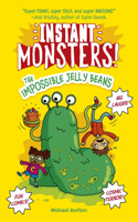 Instant Monsters! the Impossible Jelly Beans