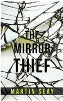 The Mirror Thief