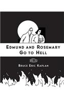 Edmund and Rosemary Go to Hell