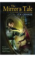 The Mirror's Tale: A Further Tales Adventure