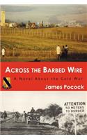 Across the Barbed Wire