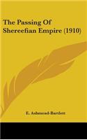 The Passing Of Shereefian Empire (1910)