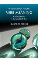 Internal Structure of Verb Meaning: A Study of Verbs in Tamazight (Berber)