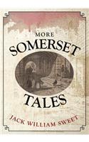 More Somerset Tales