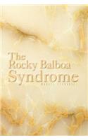 The Rocky Balboa Syndrome