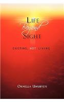 Life Beyond Sight: Existing, Not Living(English)