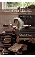 Russell Street Memories ( a sentimental journey home)