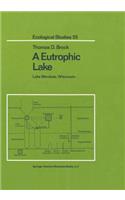 Eutrophic Lake: Lake Mendota, Wisconsin