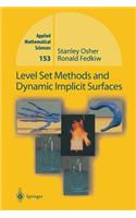 Level Set Methods and Dynamic Implicit Surfaces