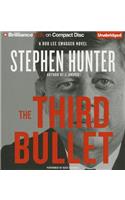 Third Bullet: (Bob Lee Swagger Novels)