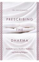 Prescribing the Dharma
