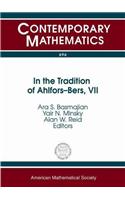 In the Tradition of Ahlfors-Bers, VII