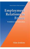 Employment Relations in France