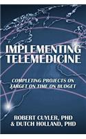 Implementing Telemedicine
