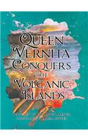 Queen Vernita Conquers the Volcanic Islands