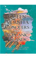 Queen Vernita Conquers the Volcanic Islands