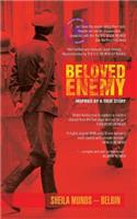 Beloved Enemy: Inspired by a True Story: Inspired by a True Story