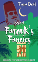 Farouk's Fancies