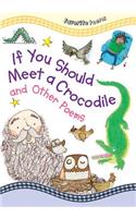 If You Should Meet a Crocodile and Other Poems