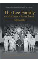 The Lee Family of Northern River Bank