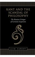 Kant and the Scandal of Philosophy