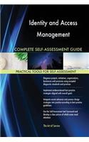 Identity and Access Management Complete Self-Assessment Guide