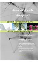 Access and Identity Management Complete Self-Assessment Guide