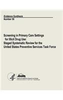 Screening in Primary Care Settings for Illicit Drug Use