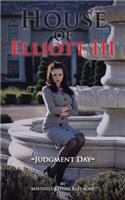 House of Elliott III