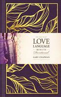 One Year Love Language Minute Devotional, The