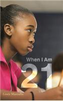 When I Am 21