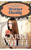 Wretched Chastity: (The Mail Order Brides of Boot Creek)