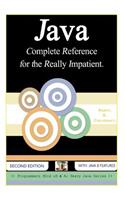 Java: Complete Reference for the Really Impatient.