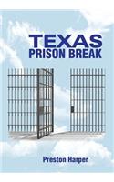 Texas Prison Break