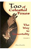 Tao of Celestial Foxes - The Way to Immortality: Volume 2: Volume 2